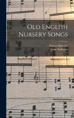Coperta cărții Old English Nursery Songs