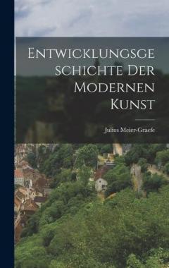 Coperta cărții Entwicklungsgeschichte der modernen Kunst