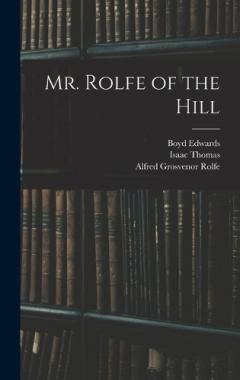 Mr. Rolfe of the Hill