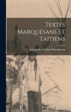 Coperta cărții Textes Marquésans Et Taïtiens