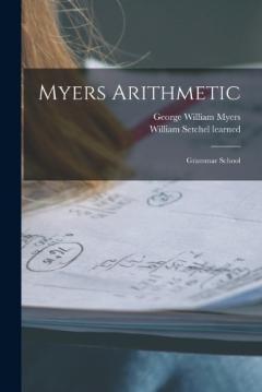 Myers Arithmetic: Grammar School
