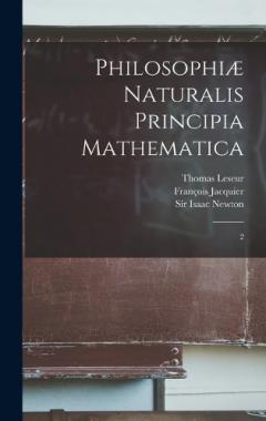 Philosophiæ naturalis principia mathematica: 2