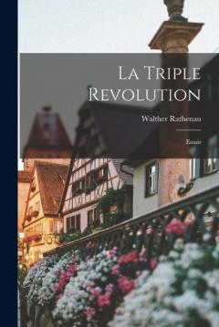 Coperta cărții La triple revolution: Essais