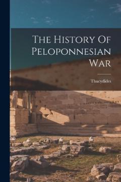 Coperta cărții The History Of Peloponnesian War