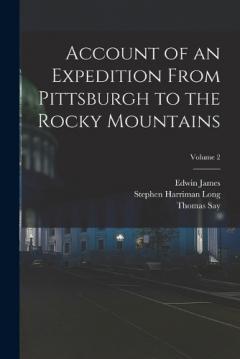 Coperta cărții Account of an Expedition From Pittsburgh to the Rocky Mountains; Volume 2