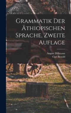 Coperta cărții Grammatik der äthiopischen Sprache, zweite Auflage