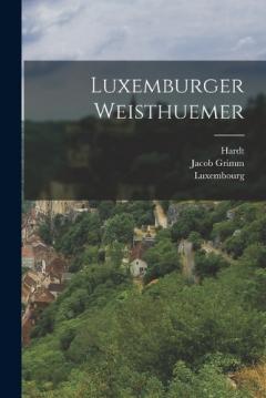 Luxemburger Weisthuemer