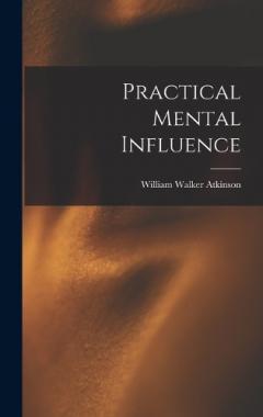 Practical Mental Influence