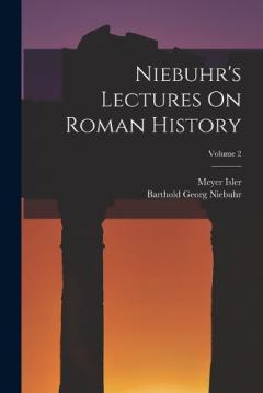 Niebuhr's Lectures On Roman History; Volume 2