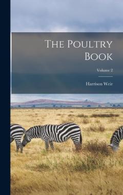 Coperta cărții The Poultry Book; Volume 2