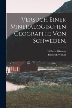 Coperta cărții Versuch einer mineralogischen Geographie von Schweden.