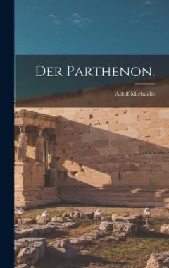 Coperta cărții Der Parthenon.