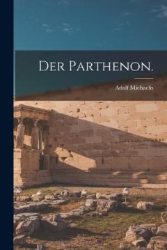 Coperta cărții Der Parthenon.