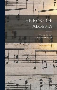 Coperta cărții The Rose Of Algeria