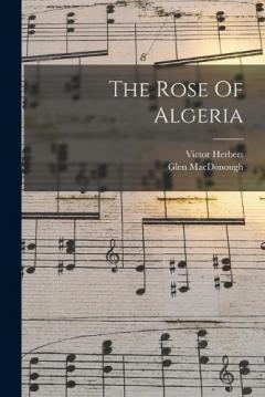 Coperta cărții The Rose Of Algeria