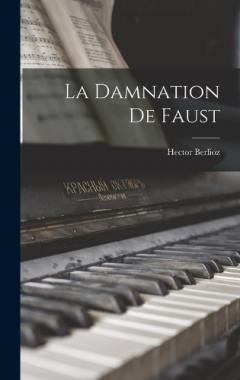 Coperta cărții La Damnation De Faust
