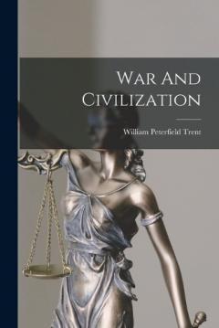 Coperta cărții War And Civilization