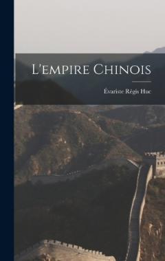 L'empire Chinois
