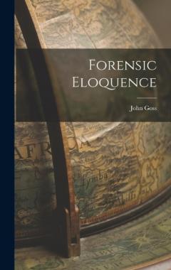 Coperta cărții Forensic Eloquence