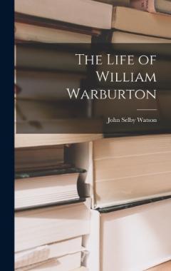 Coperta cărții The Life of William Warburton