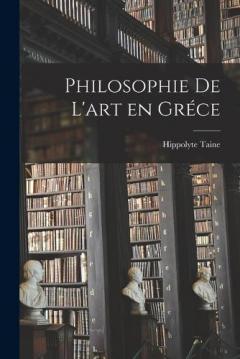 Coperta cărții Philosophie de l'art en Gréce