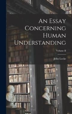 Coperta cărții An Essay Concerning Human Understanding; Volume II