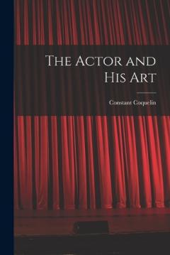 The Actor and His Art