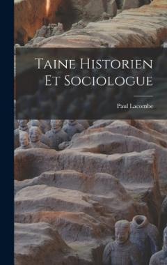 Taine Historien Et Sociologue