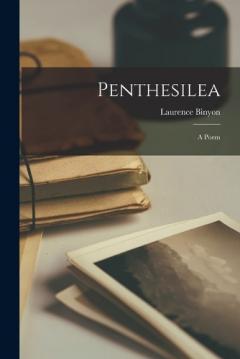 Coperta cărții Penthesilea: A Poem