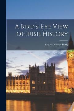 A Bird's-eye View of Irish History