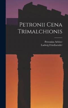 Petronii Cena Trimalchionis