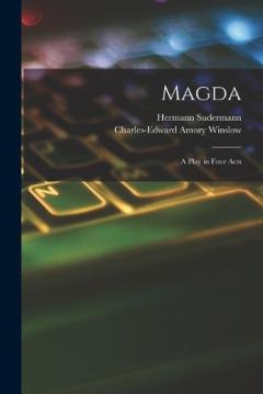 Coperta cărții Magda: A Play in Four Acts