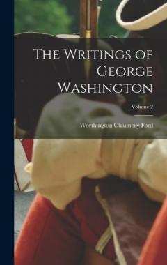Coperta cărții The Writings of George Washington; Volume 2