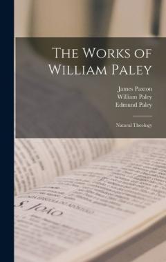 Coperta cărții The Works of William Paley: Natural Theology