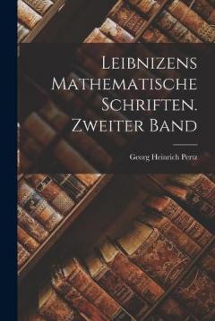 Coperta cărții Leibnizens mathematische Schriften. Zweiter Band