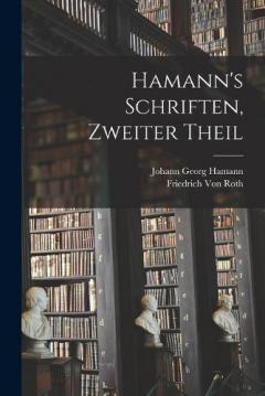Coperta cărții Hamann's Schriften, Zweiter Theil