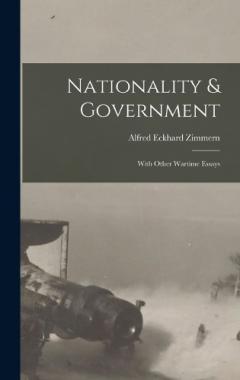 Coperta cărții Nationality & Government: With Other Wartime Essays