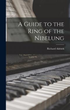 Coperta cărții A Guide to the Ring of the Nibelung