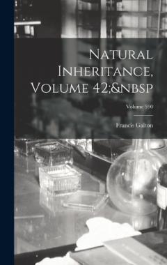 Natural Inheritance, Volume 42; Volume 590