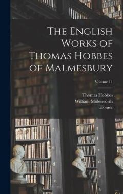 Coperta cărții The English Works of Thomas Hobbes of Malmesbury; Volume 11