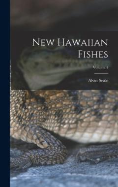 Coperta cărții New Hawaiian Fishes; Volume 1