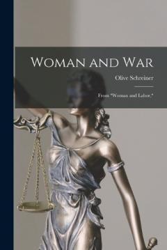 Woman and War: From "Woman and Labor,"