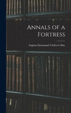 Annals of a Fortress