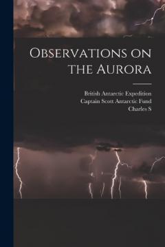 Observations on the Aurora
