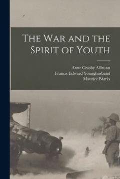 Coperta cărții The War and the Spirit of Youth