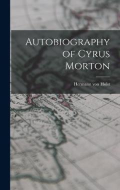 Autobiography of Cyrus Morton