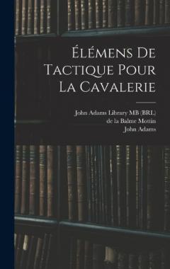 Élémens de tactique pour la cavalerie