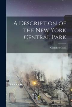 Coperta cărții A Description of the New York Central Park