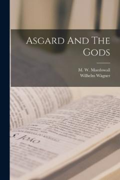 Coperta cărții Asgard And The Gods