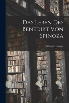 Coperta cărții Das Leben Des Benedikt Von Spinoza